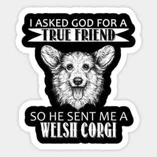 Welsh Corgi T-shirt - Welsh Corgi True Friend Sticker